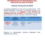 INTERRUPCION NO PROGRAMADA DEL SERVICIO DE AGUA POTABLE