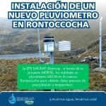 LA EPS EMUSAP ABANCAY REFUERZA LA GESTIÓN HÍDRICA CON NUEVA TECNOLOGÍA EN LA CUENCA RONTOCCOCHA