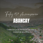 SALUDO A LA PROVINCIA DE ABANCAY POR SU 151° ANIVERSARIO DE ELEVACIÓN DE VILLA A CIUDAD